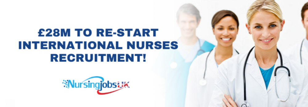 £28m to Re-start International Nurses Recruitment!