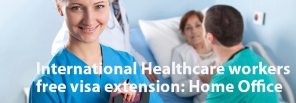 International Healthcare workers free visa extension: Home Office