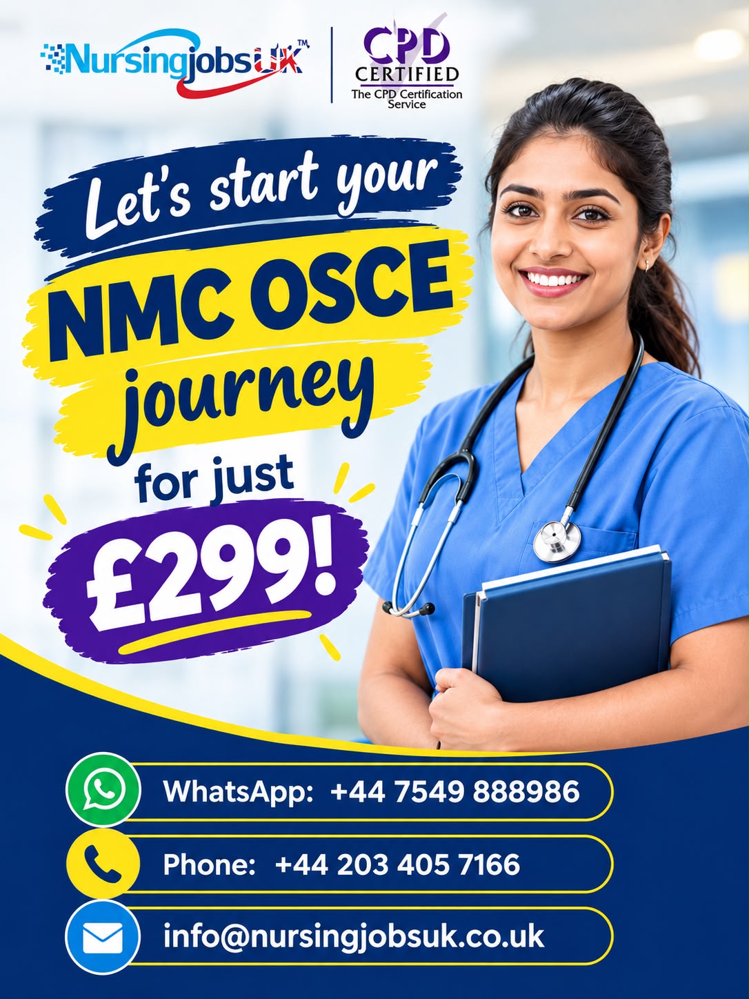 NursingJobsUK CPD certified NMC OSCE training for £299. WhatsApp +44 7549 888986. Call 0203 405 7166. Email info@nursingjobsuk.co.uk.